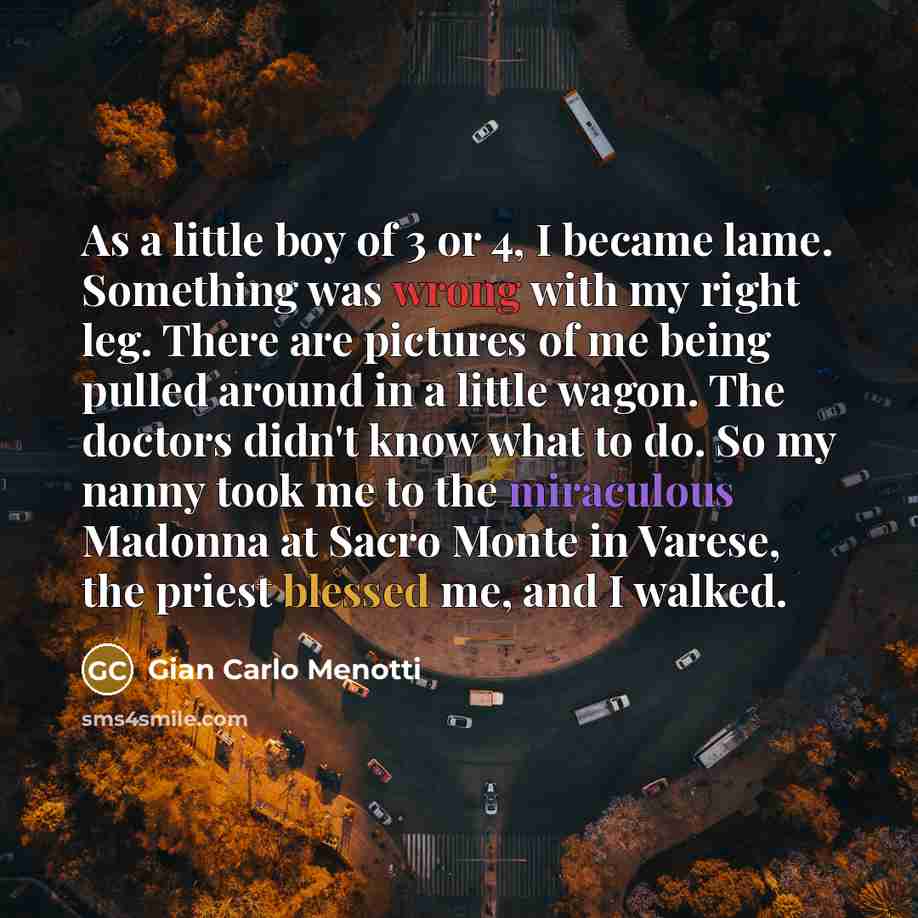 “As a little boy of 3 or 4, I became…” quote by Gian Carlo Menotti