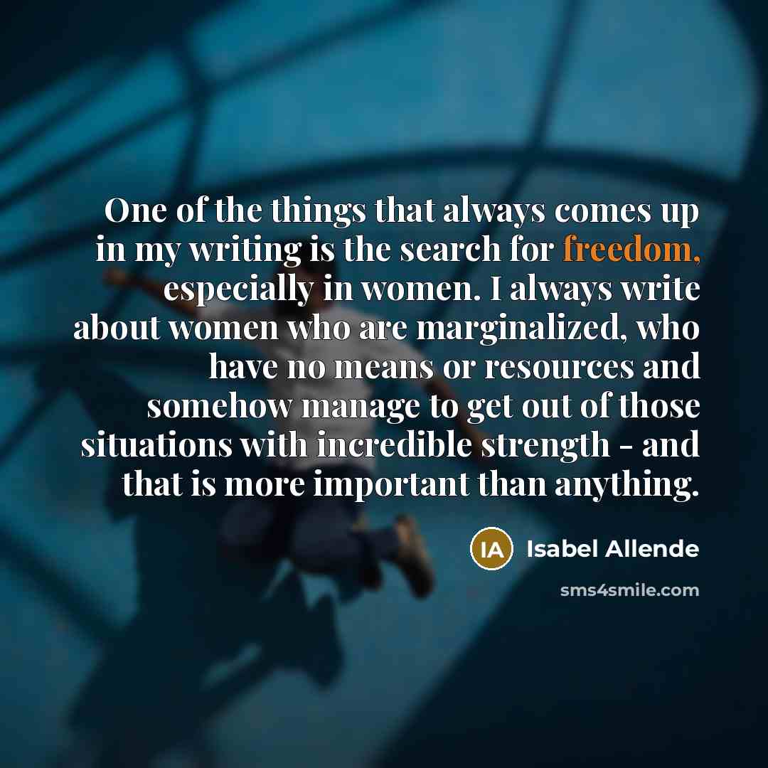 “One of the things that always comes up in my…” quote by Isabel Allende