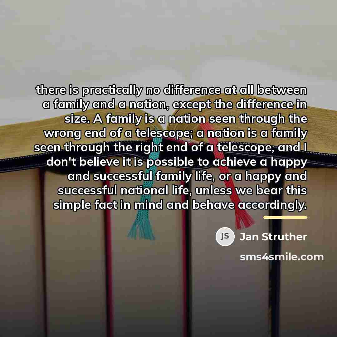“there is practically no difference at all between a family…” quote by Jan Struther