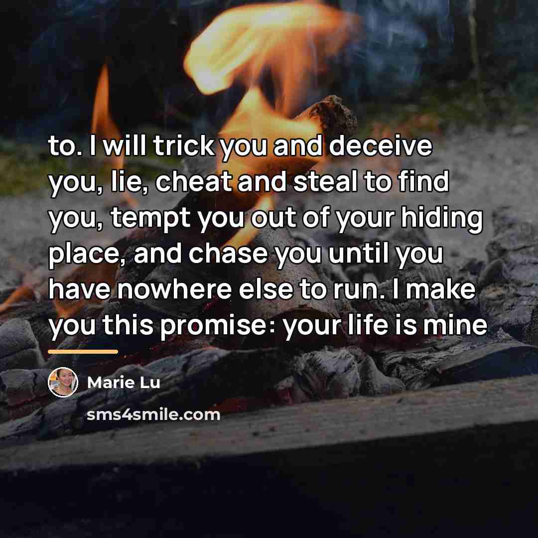 “to. I will trick you and deceive you, lie, cheat…” quote by Marie Lu