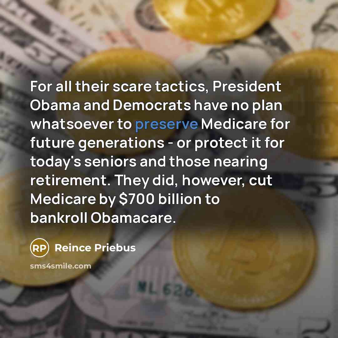 “For all their scare tactics, President Obama and Democrats have…” quote by Reince Priebus