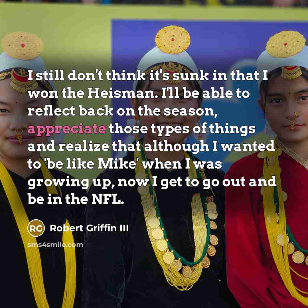 “I still don't think it's sunk in that I won…” quote by Robert Griffin III