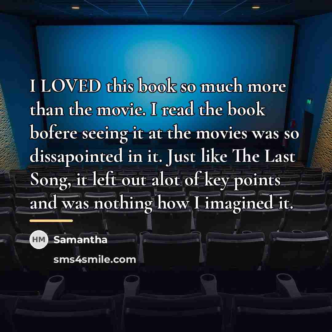 “I LOVED this book so much more than the movie.…” quote by Samantha