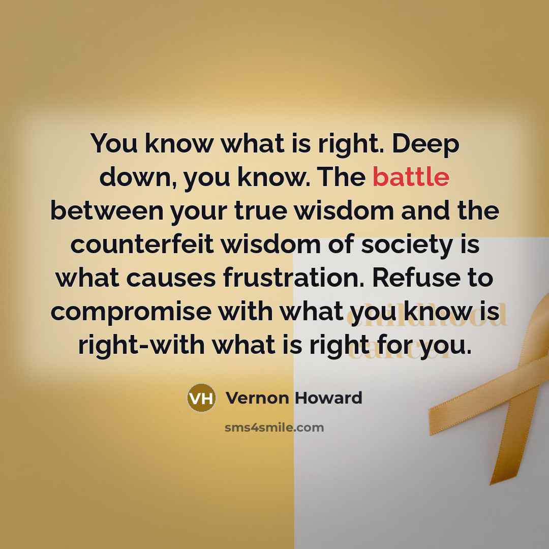 “You know what is right. Deep down, you know. The…” quote by Vernon Howard
