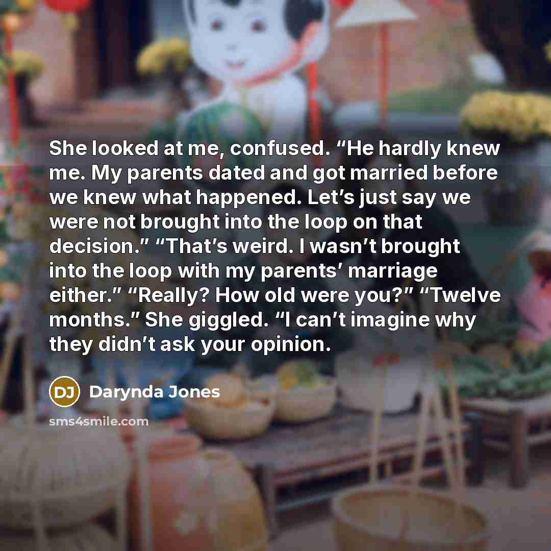 “She looked at me, confused. “He hardly knew me. My…” quote by Darynda Jones