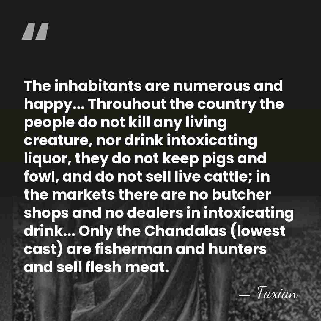 The inhabitants are numerous and happy... Throuhout the country the people do&hellip; - Faxian
