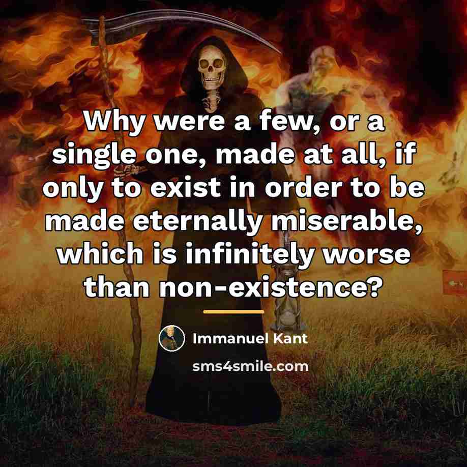 “Why were a few, or a single one, made at…” quote by Immanuel Kant