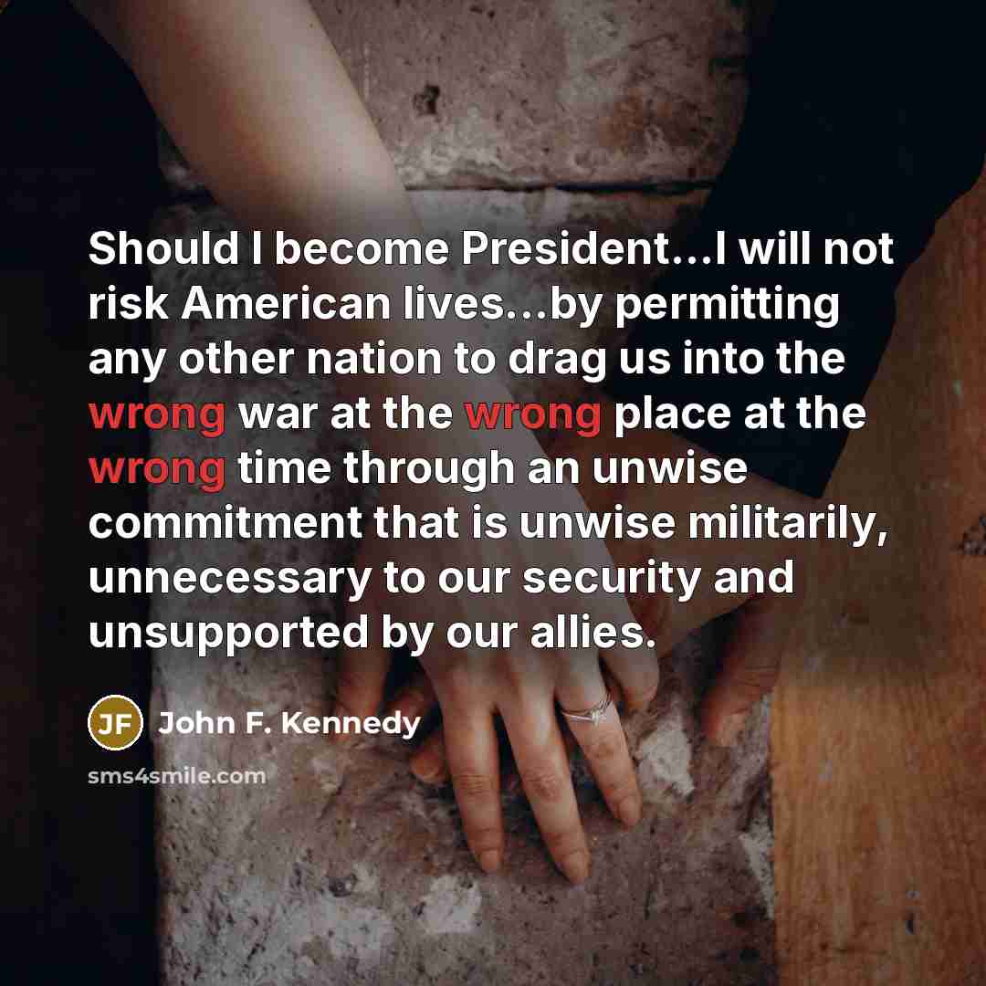 “Should I become President...I will not risk American lives...by permitting…” quote by John F. Kennedy