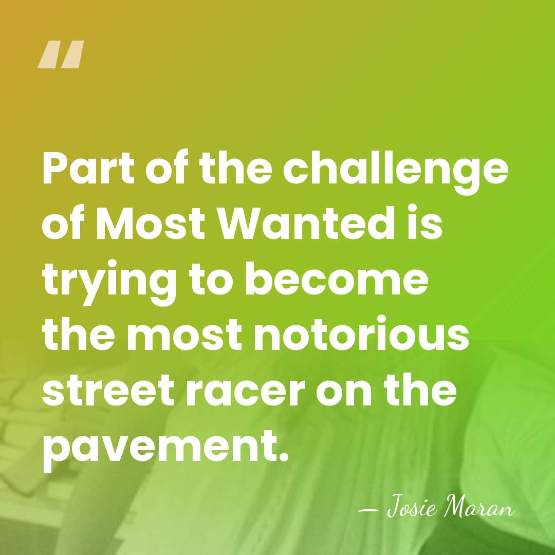Part of the challenge of Most Wanted is trying to become the&hellip; - Josie Maran