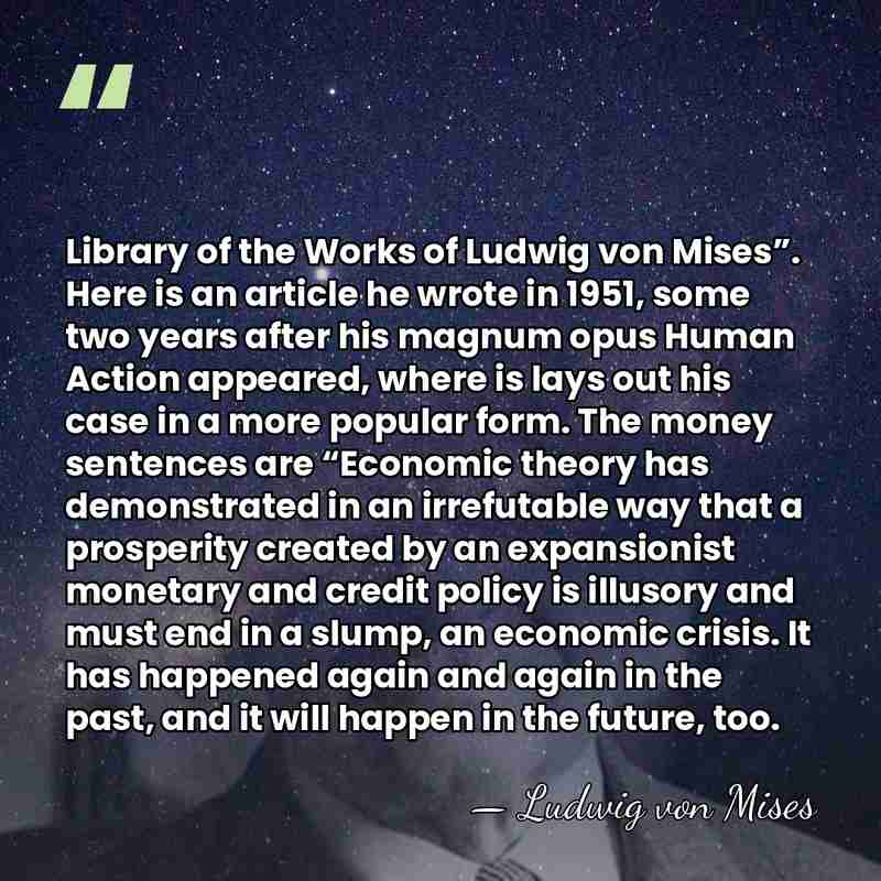 Library of the Works of Ludwig von Mises”. Here is an article&hellip; - Ludwig von Mises