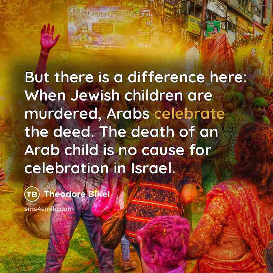 “But there is a difference here: When Jewish children are…” quote by Theodore Bikel