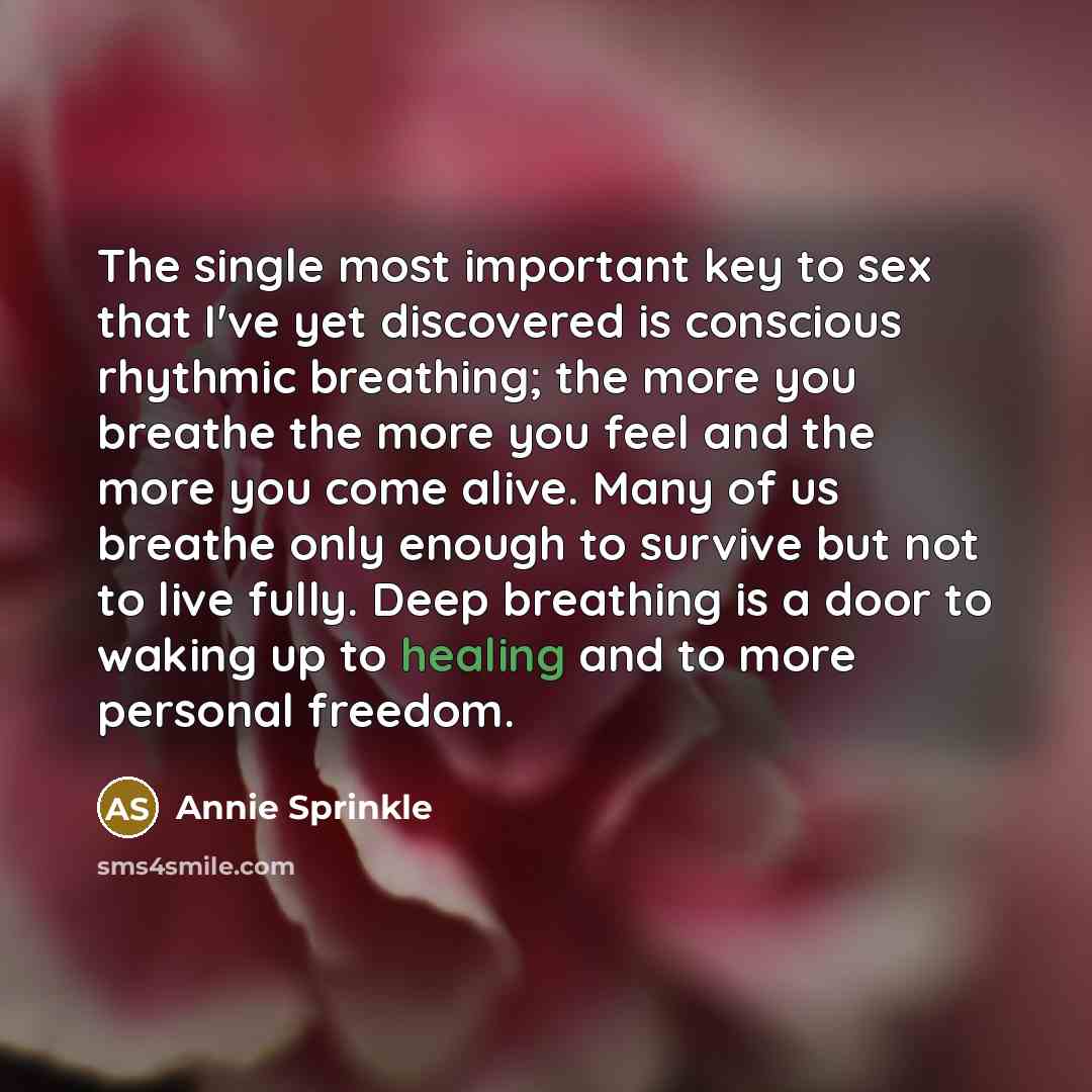 “The single most important key to sex that I've yet…” quote by Annie Sprinkle
