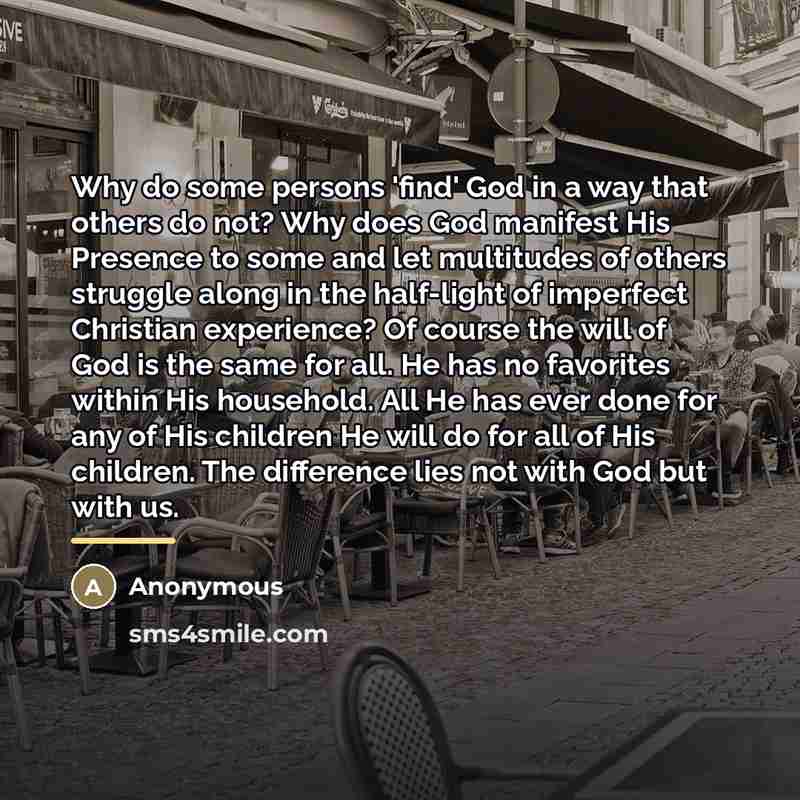 “Why do some persons 'find' God in a way that…” quote by Anonymous
