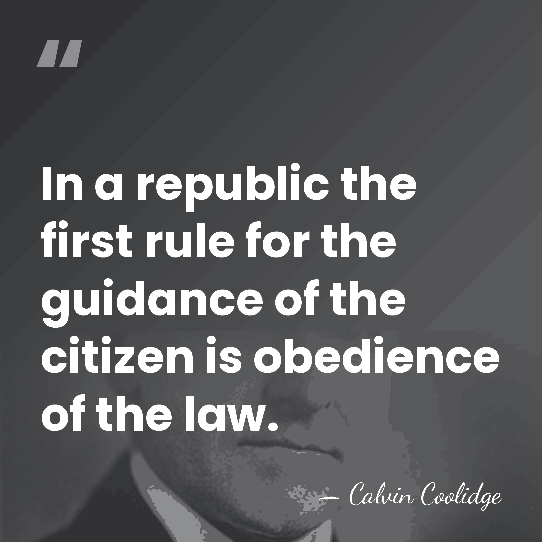 In a republic the first rule for the guidance of the citizen&hellip; - Calvin Coolidge