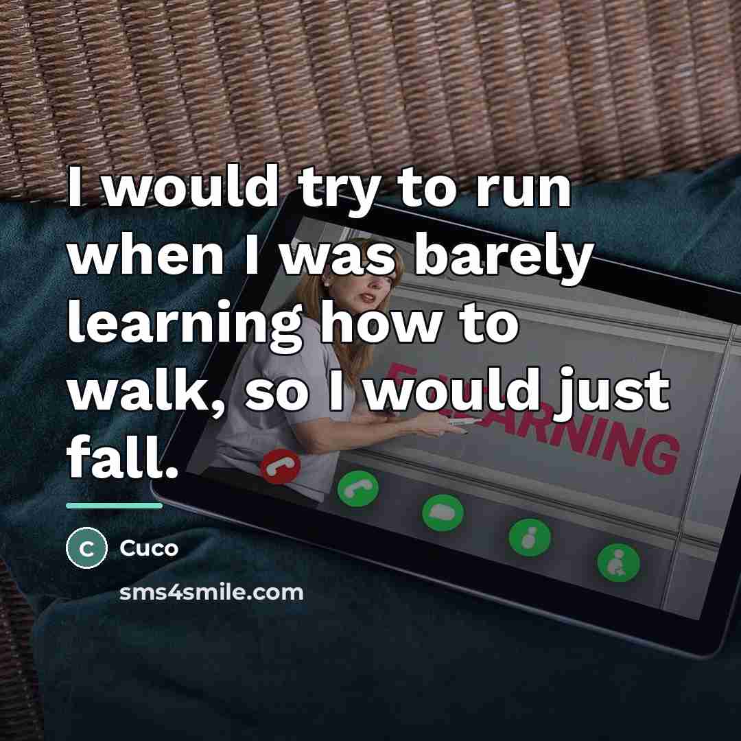 “I would try to run when I was barely learning…” quote by Cuco