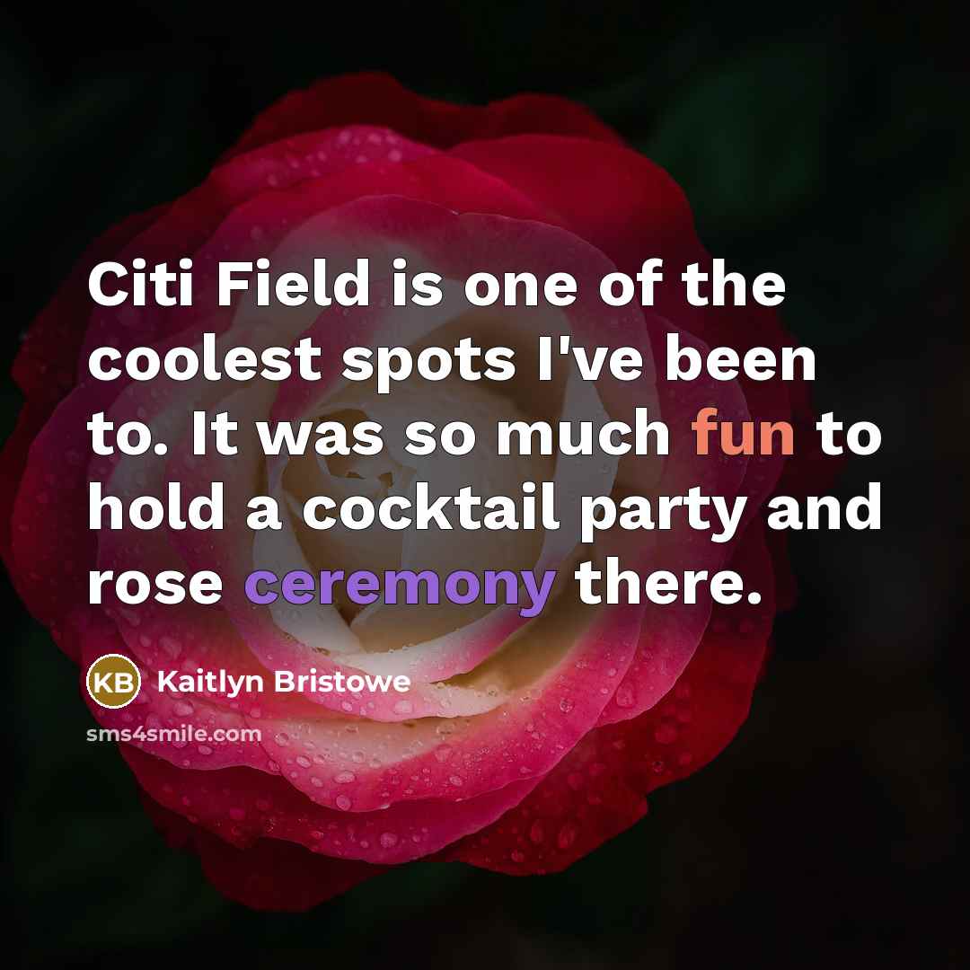 “Citi Field is one of the coolest spots I've been…” quote by Kaitlyn Bristowe