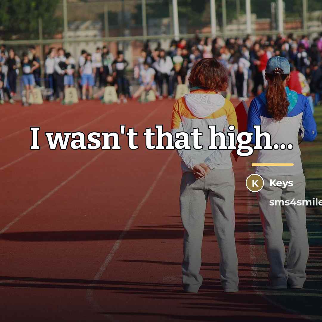 “I wasn't that high...…” quote by Keys
