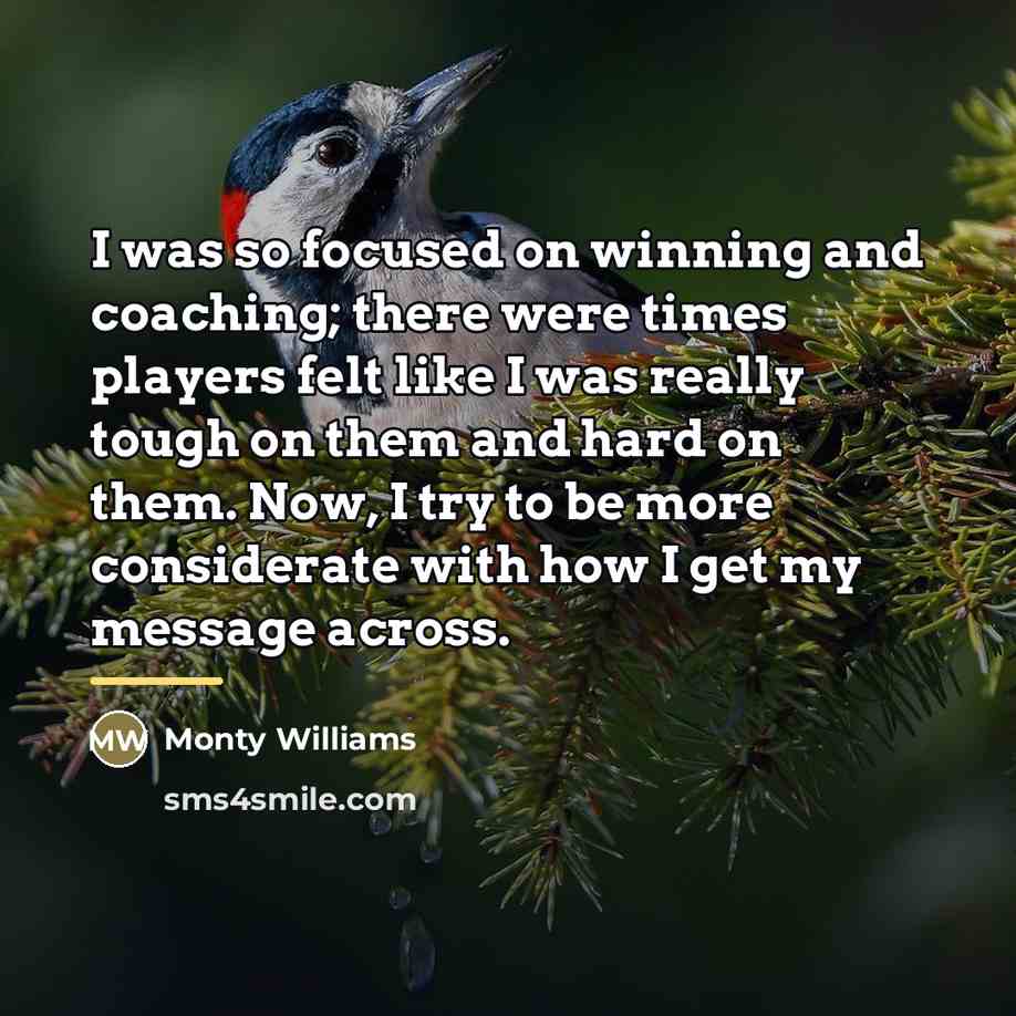 “I was so focused on winning and coaching; there were…” quote by Monty Williams