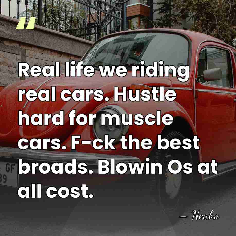 Real life we riding real cars. Hustle hard for muscle cars. F-ck&hellip; - Neako