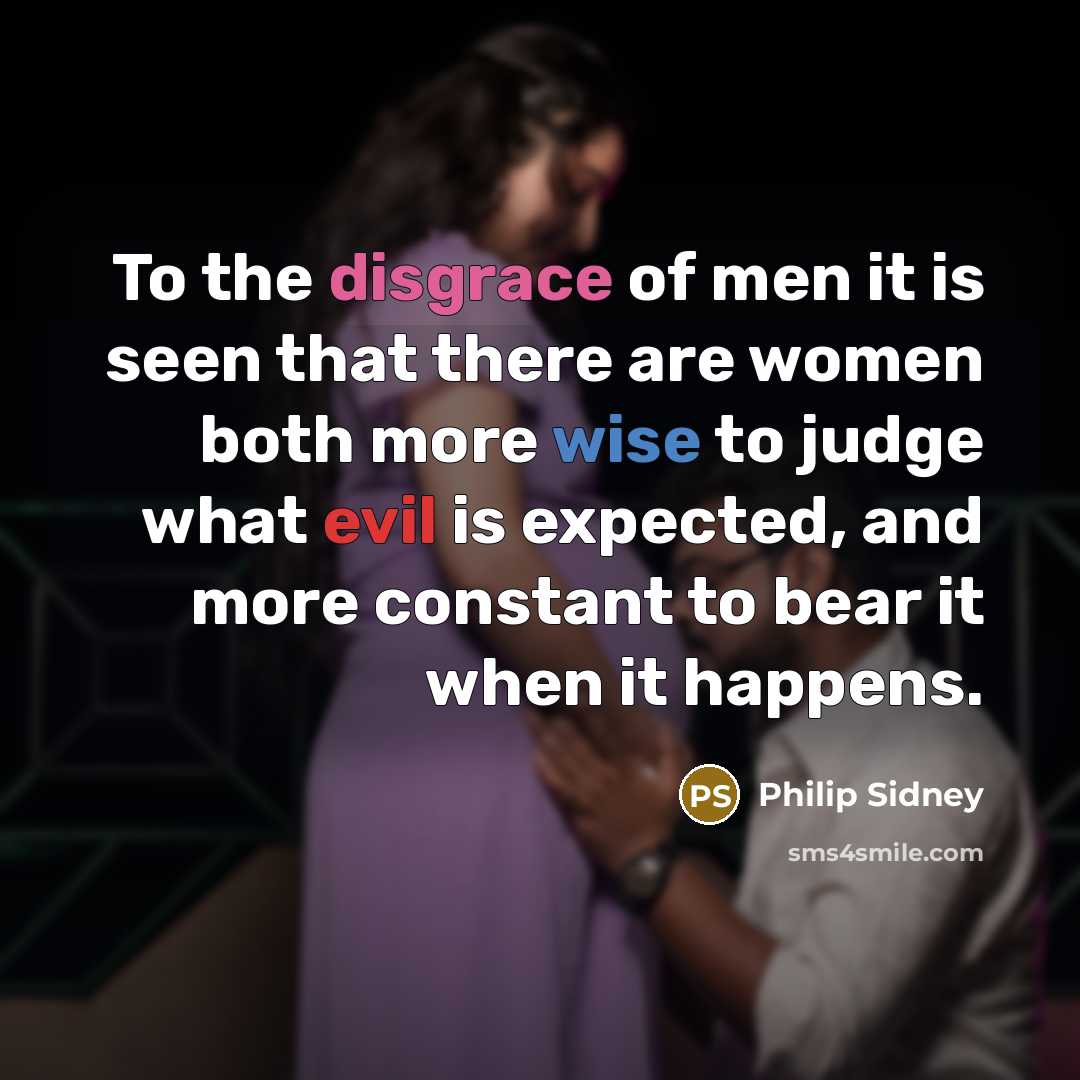 “To the disgrace of men it is seen that there…” quote by Philip Sidney