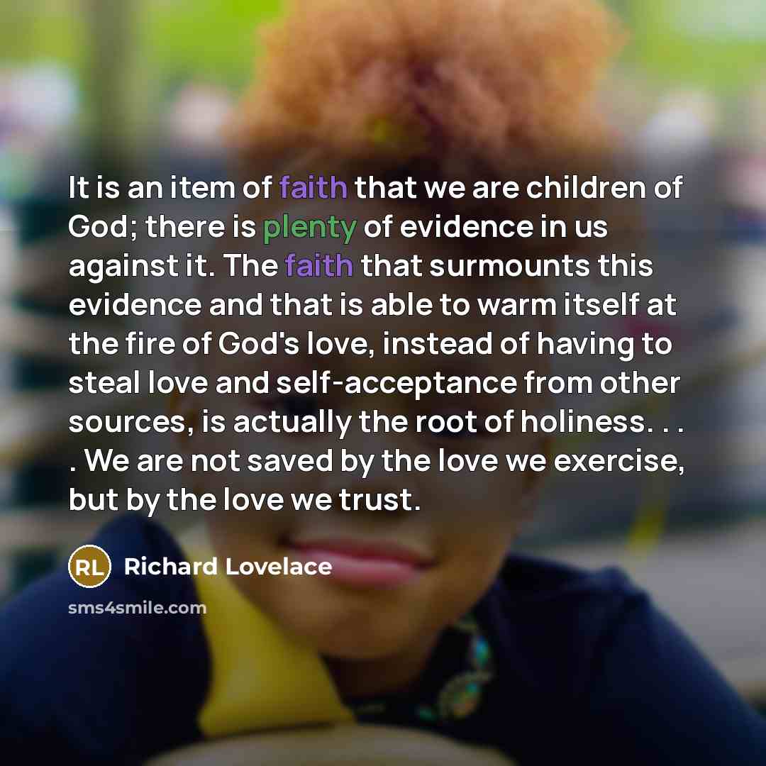 “It is an item of faith that we are children…” quote by Richard Lovelace