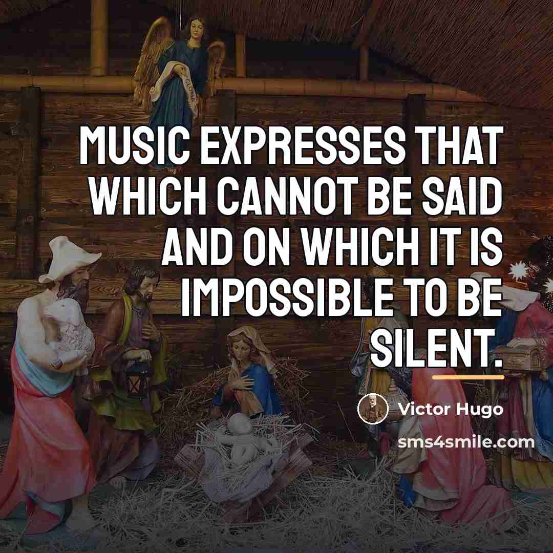 “Music expresses that which cannot be said and on which…” quote by Victor Hugo