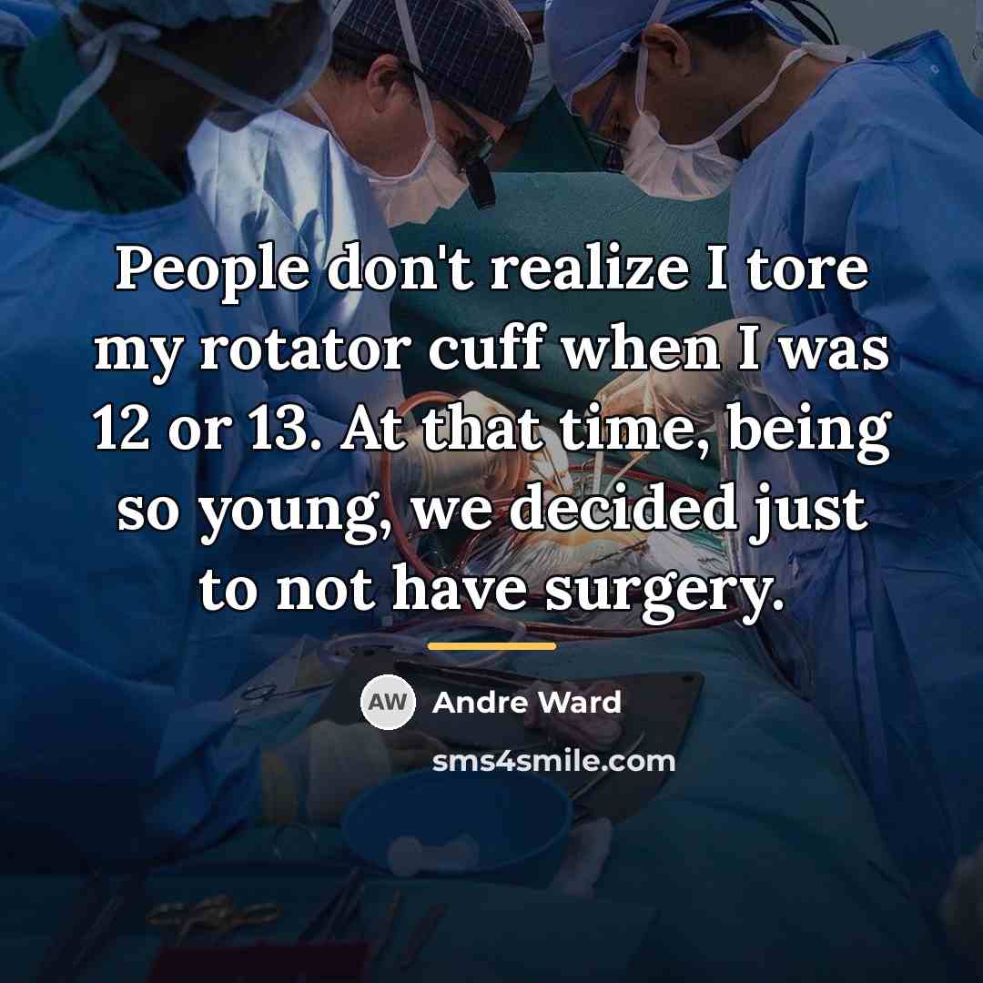 “People don't realize I tore my rotator cuff when I…” quote by Andre Ward