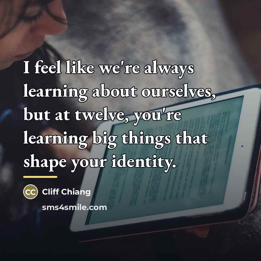“I feel like we're always learning about ourselves, but at…” quote by Cliff Chiang