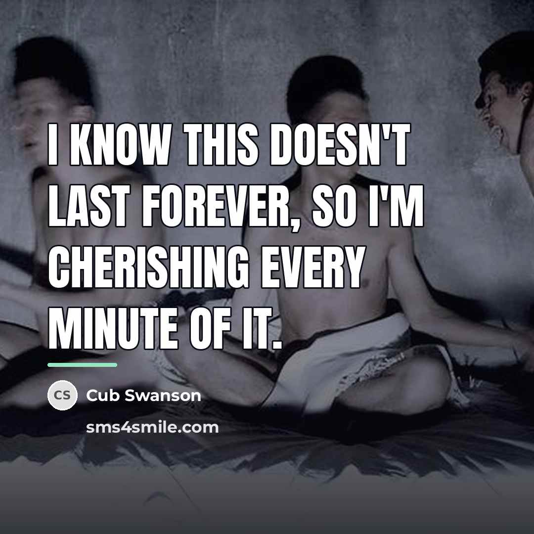“I know this doesn't last forever, so I'm cherishing every…” quote by Cub Swanson