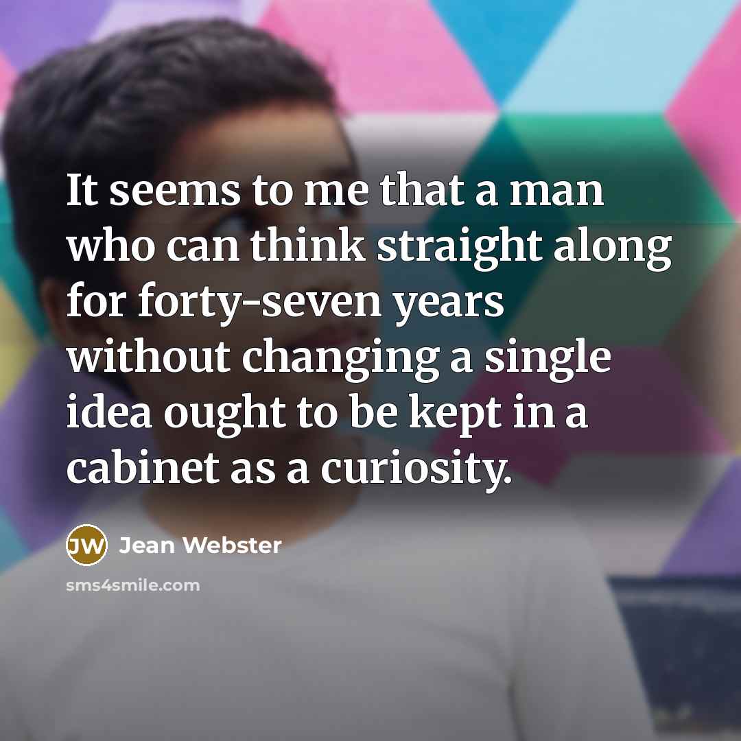 “It seems to me that a man who can think…” quote by Jean Webster