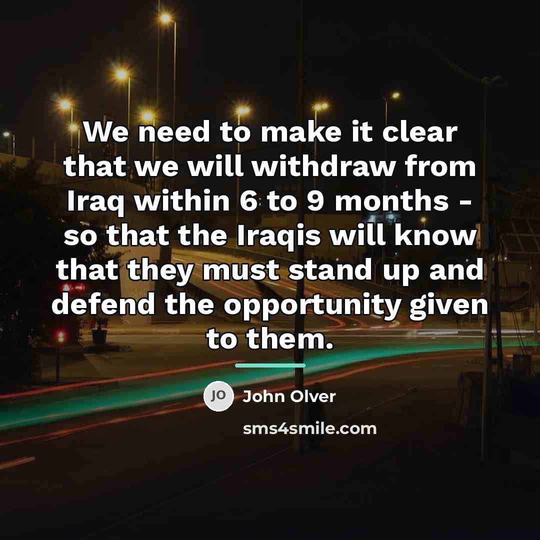 “We need to make it clear that we will withdraw…” quote by John Olver