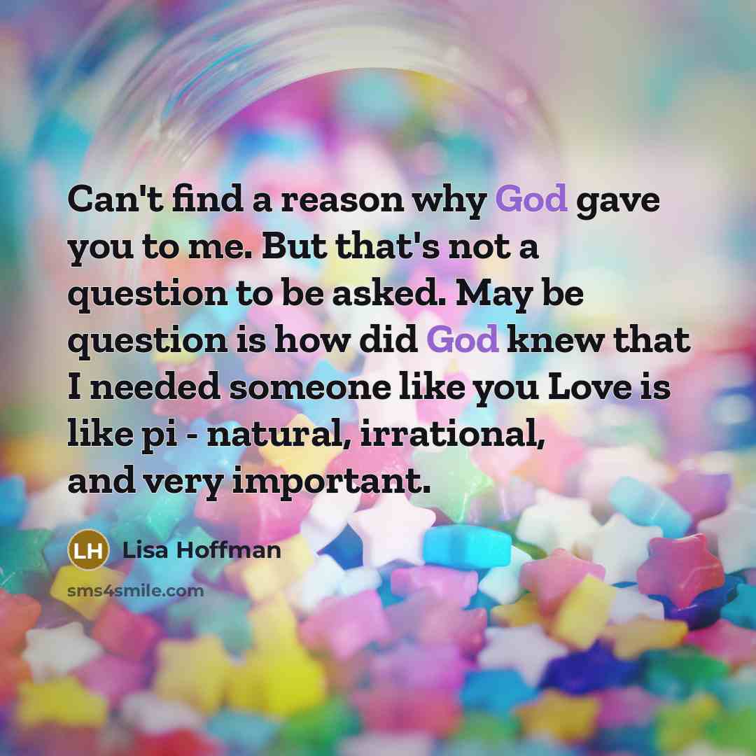 “Can't find a reason why God gave you to me.…” quote by Lisa Hoffman