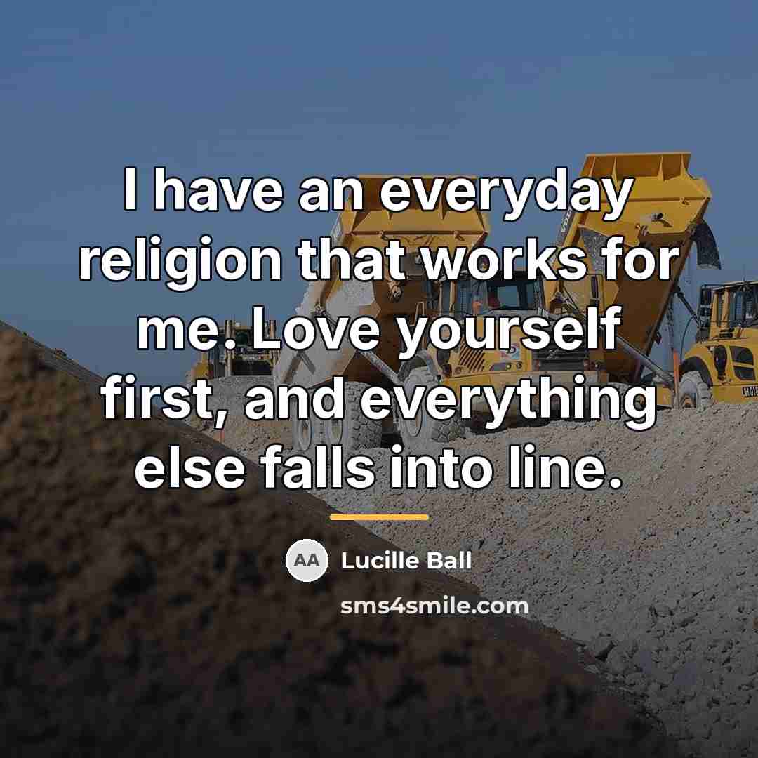 “I have an everyday religion that works for me. Love…” quote by Lucille Ball