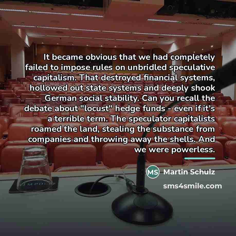 “It became obvious that we had completely failed to impose…” quote by Martin Schulz