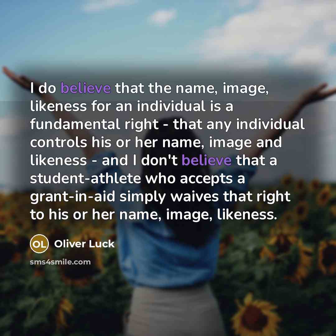“I do believe that the name, image, likeness for an…” quote by Oliver Luck