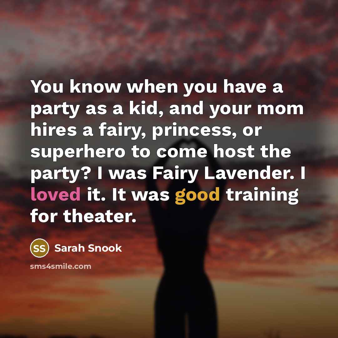 “You know when you have a party as a kid,…” quote by Sarah Snook