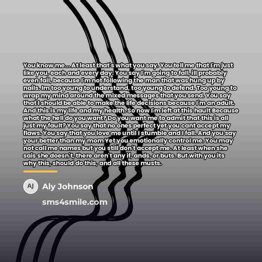 “You know me... At least that's what you say. You…” quote by Aly Johnson