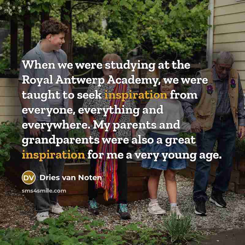 “When we were studying at the Royal Antwerp Academy, we…” quote by Dries van Noten