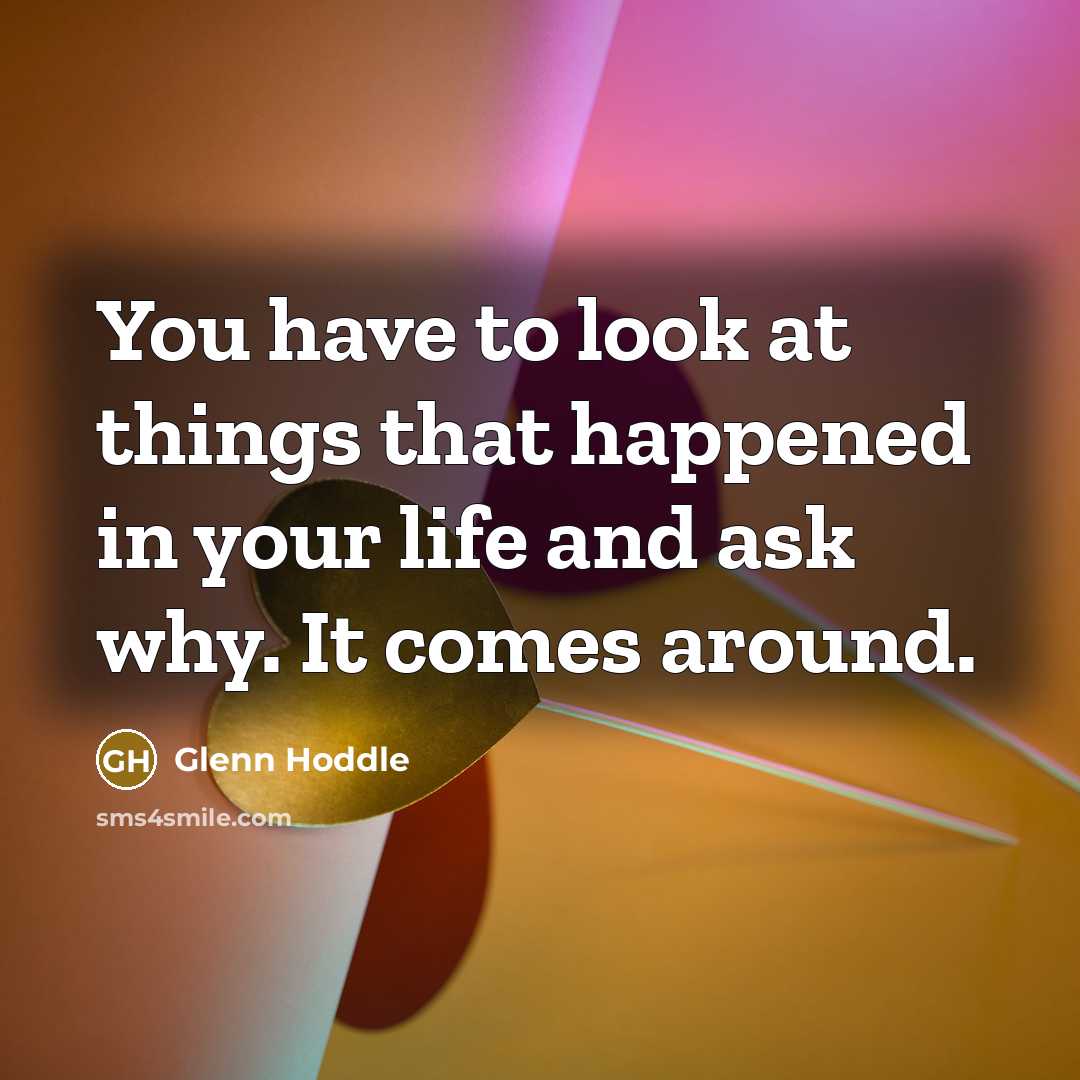 “You have to look at things that happened in your…” quote by Glenn Hoddle