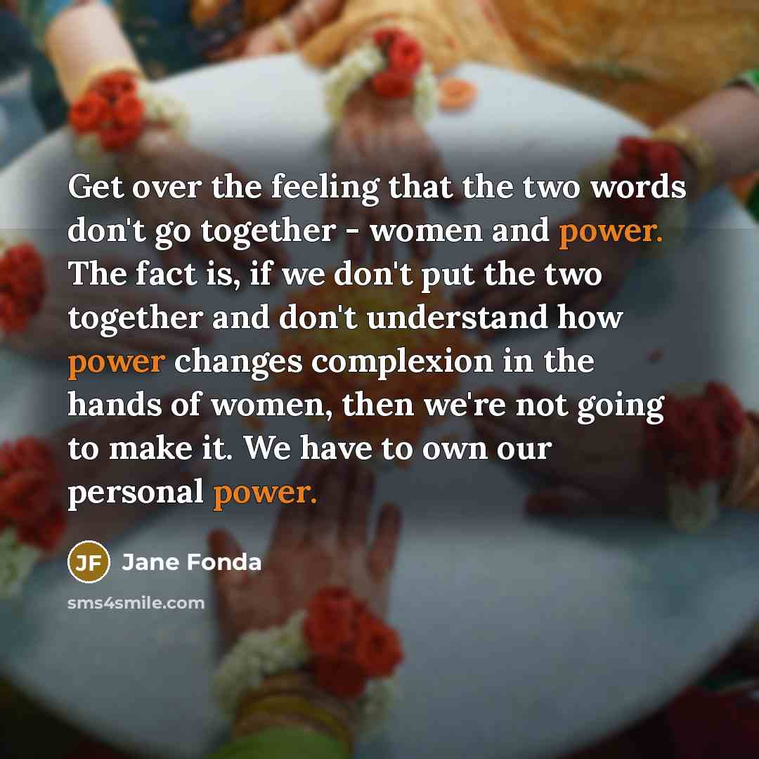 “Get over the feeling that the two words don't go…” quote by Jane Fonda