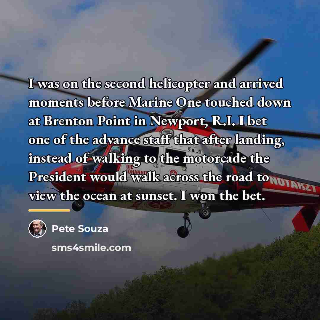 “I was on the second helicopter and arrived moments before…” quote by Pete Souza
