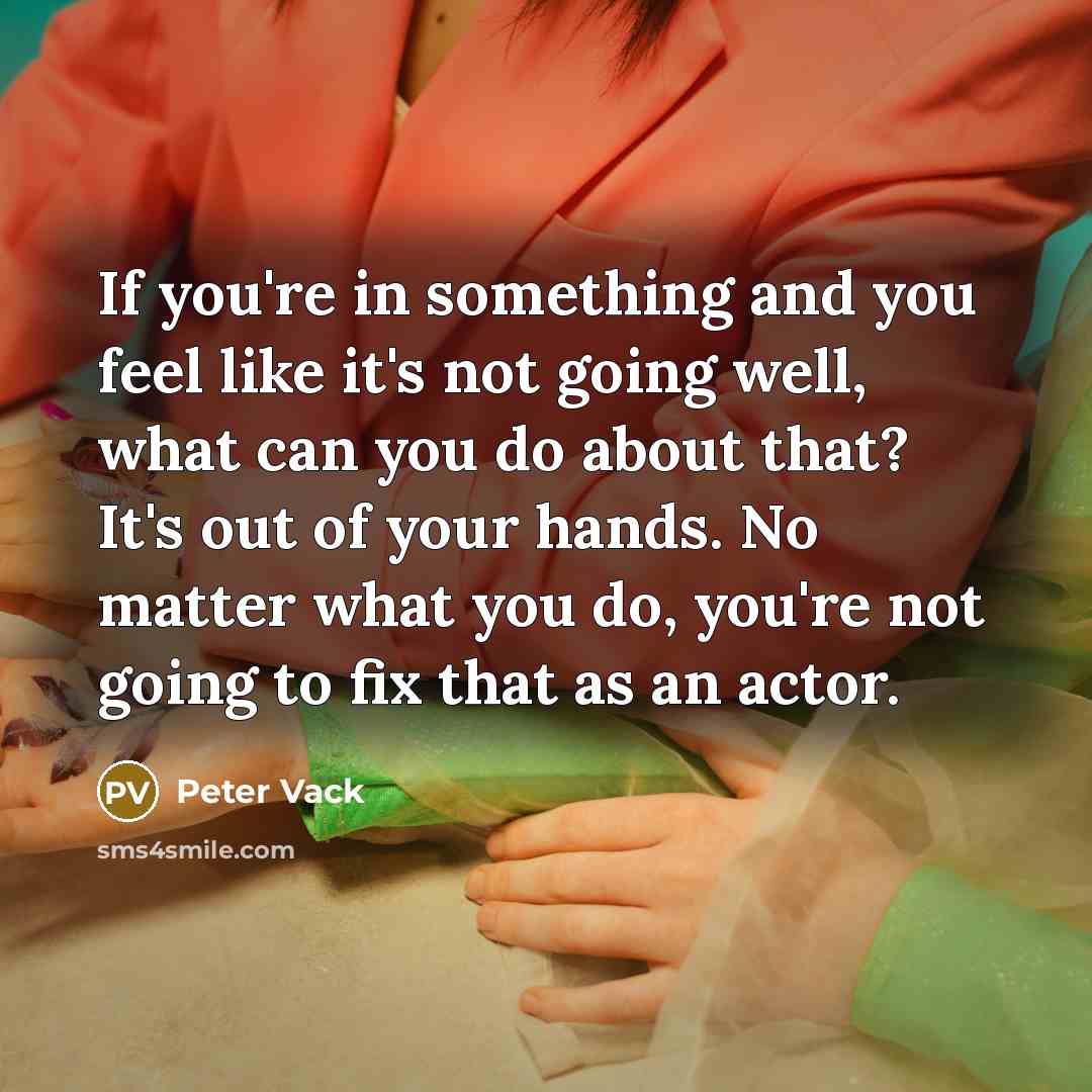 “If you're in something and you feel like it's not…” quote by Peter Vack