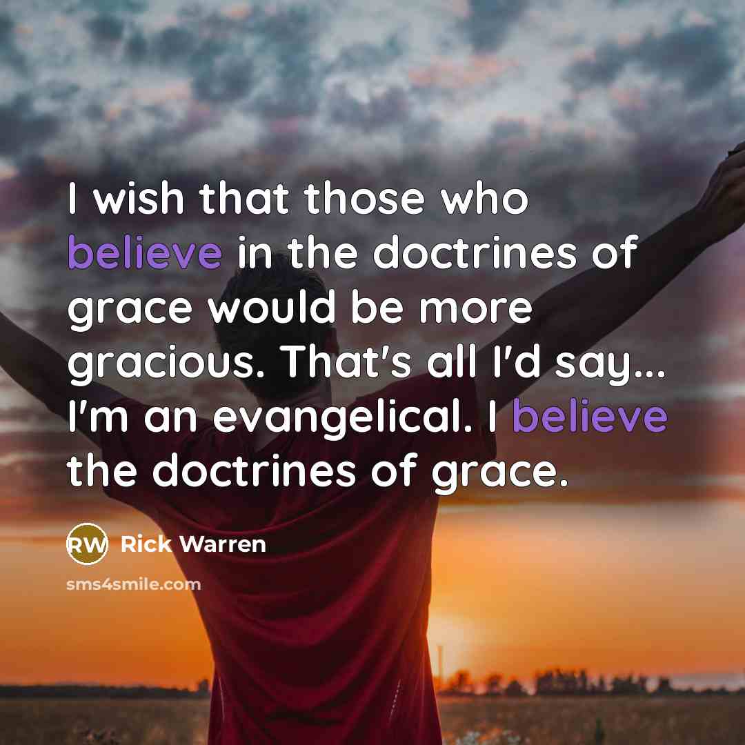 “I wish that those who believe in the doctrines of…” quote by Rick Warren