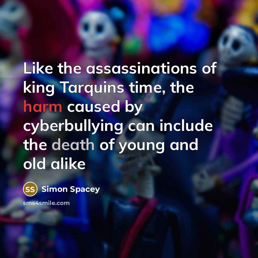“Like the assassinations of king Tarquins time, the harm caused…” quote by Simon Spacey