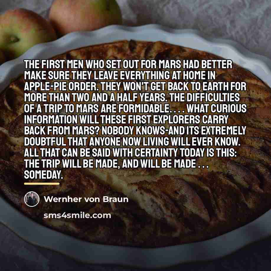 “The first men who set out for Mars had better…” quote by Wernher von Braun