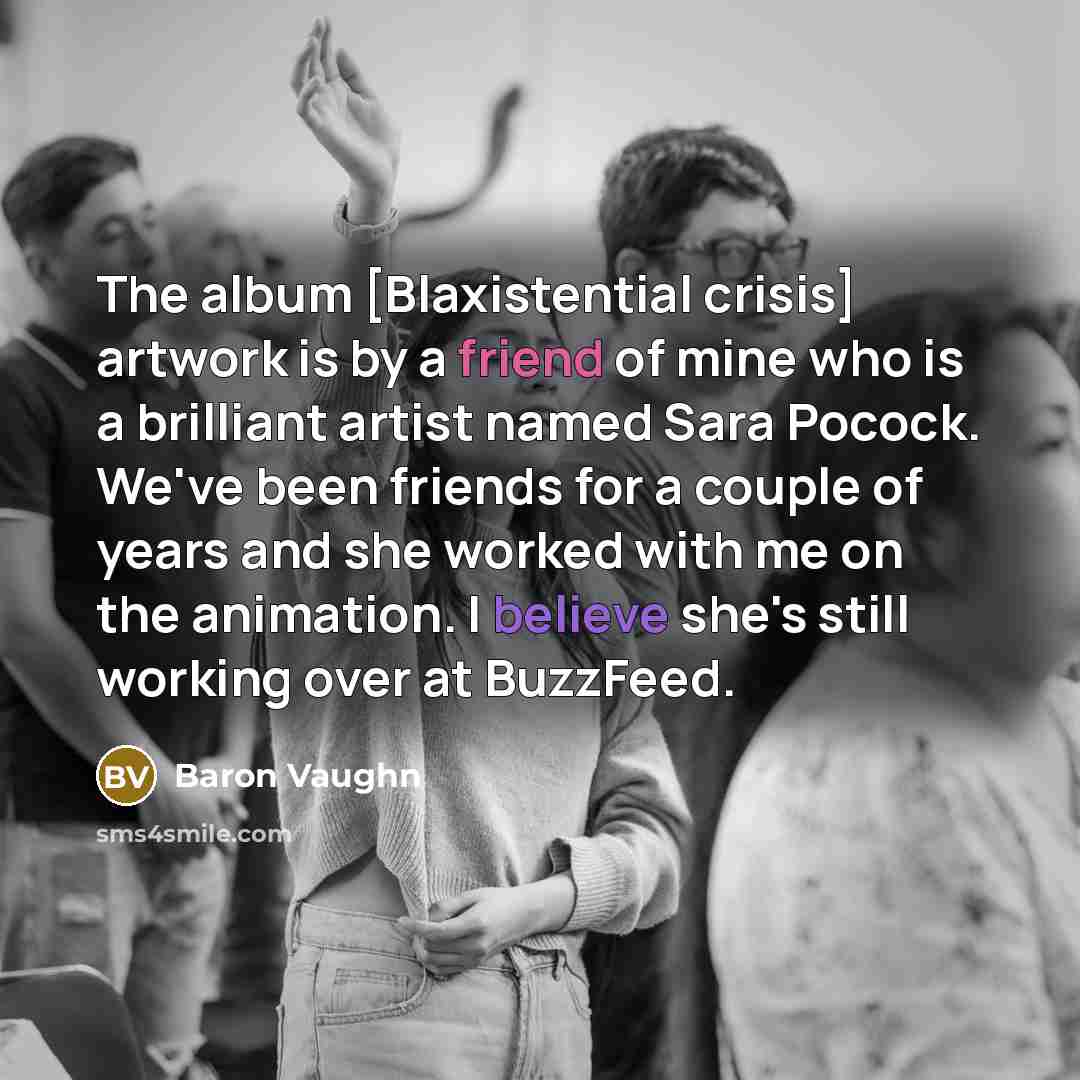 “The album [Blaxistential crisis] artwork is by a friend of…” quote by Baron Vaughn