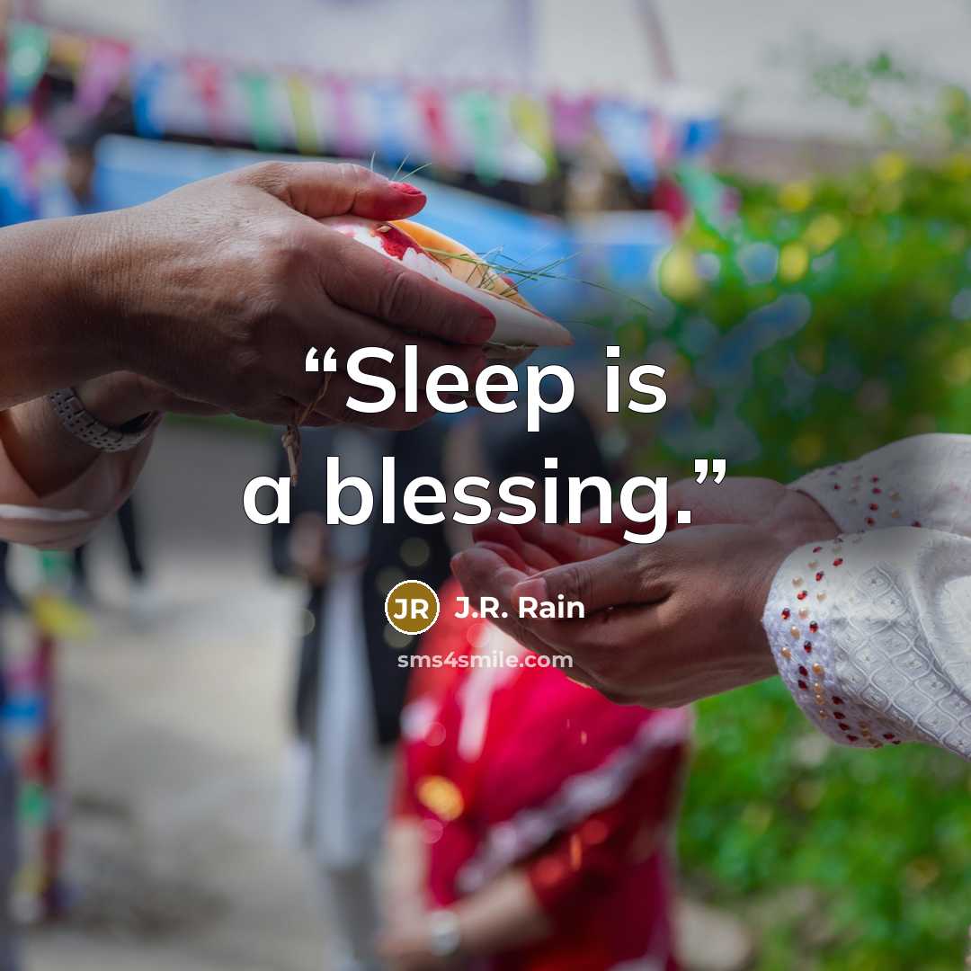 “Sleep is a blessing.” quote by J.R. Rain