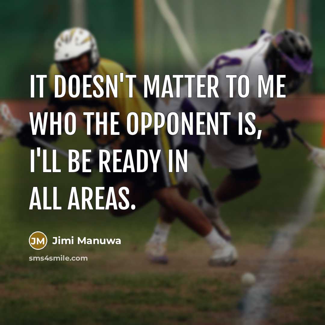 “It doesn't matter to me who the opponent is, I'll…” quote by Jimi Manuwa