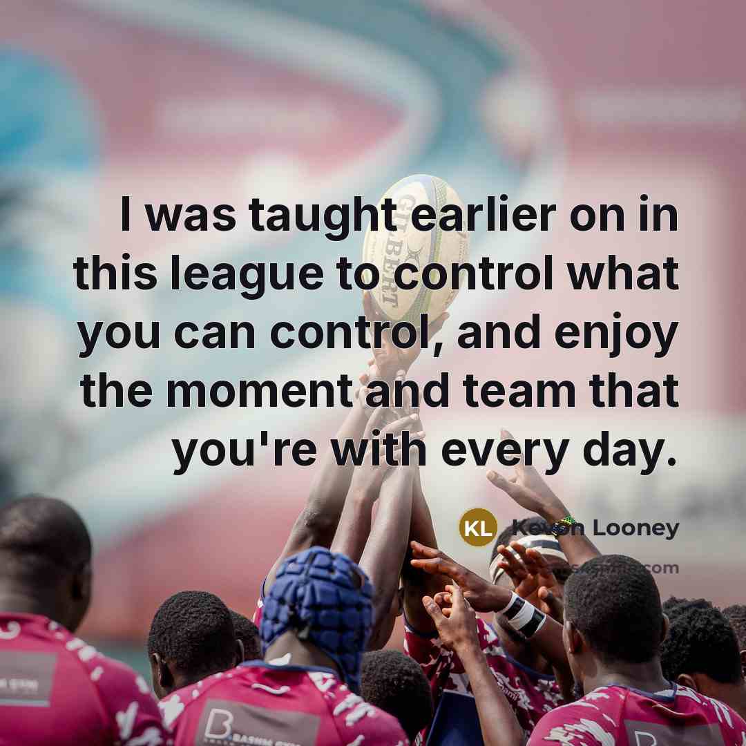 “I was taught earlier on in this league to control…” quote by Kevon Looney