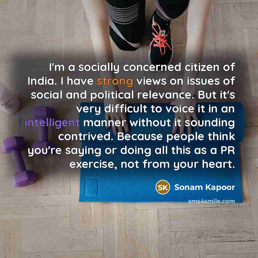 “I'm a socially concerned citizen of India. I have strong…” quote by Sonam Kapoor